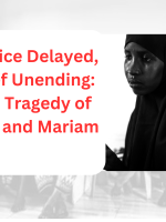 Justice Delayed, Grief Unending: The Tragedy of Luul and Mariam